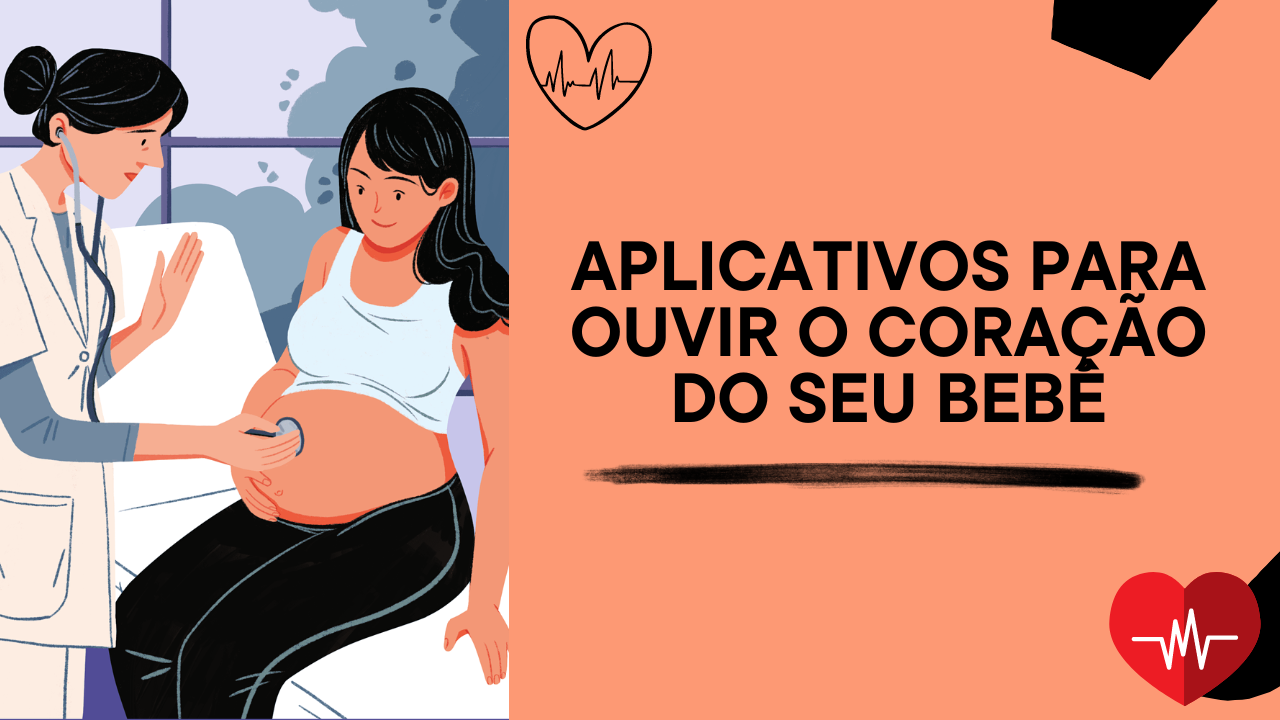 Aplicativos para ouvir o coração do seu bebê - Cursos e Finanças ...