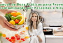 Manual de Boas Práticas para Prevenir Contaminação por Parasitas e Vírus