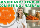 GOMINHAS DE CENOURA COM RETINOL NATURAL