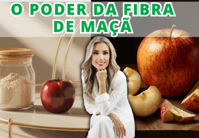 O PODER DA FIBRA DE MAÇÃ