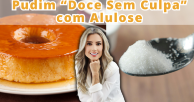 Pudim “Doce Sem Culpa” com Alulose