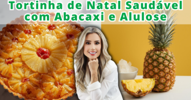 Tortinha de Natal Saudável com Abacaxi e Alulose