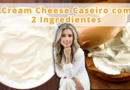Cream Cheese Caseiro com 2 Ingredientes: Saudável, Econômico e Anti-inflamatório Cream Cheese Caseiro com 2 Ingredientes: Saudável, Econômico e Anti-inflamatório